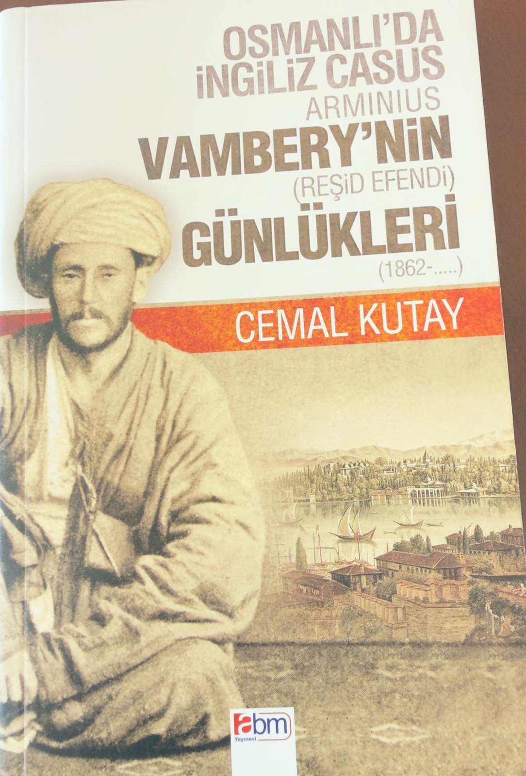 Arminius Vambery'nin Orta Asya Anıları