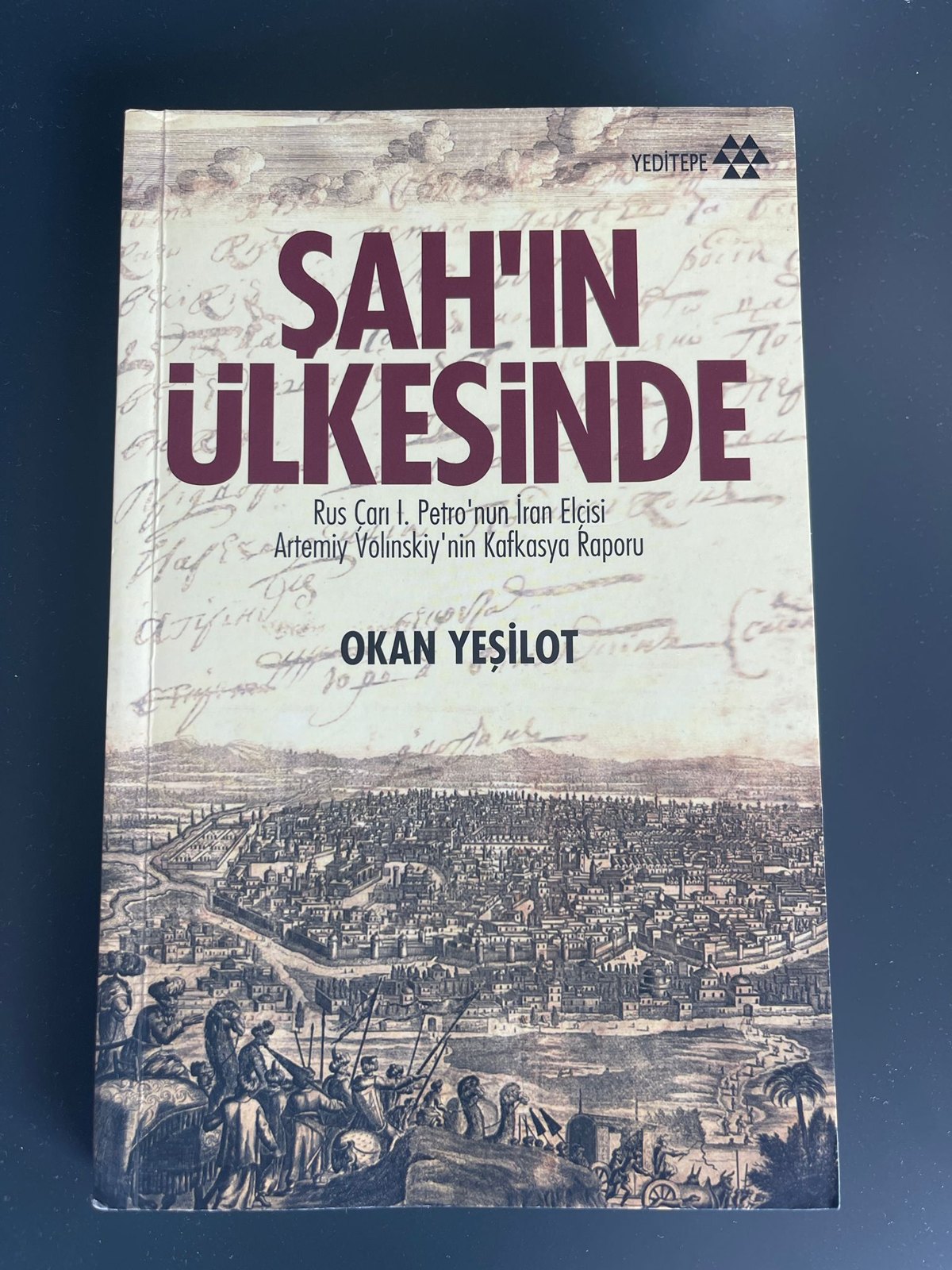 Volinskiy'in İran Elçilik Raporu