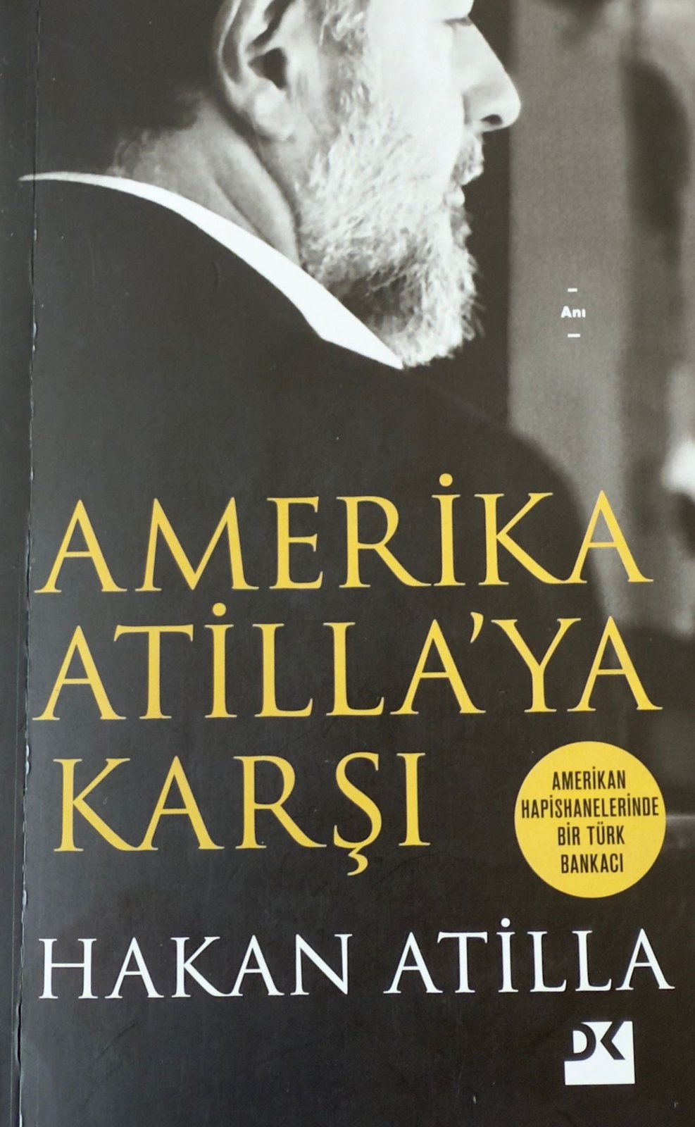 Hakan Atilla - ABD Tutukluluk Süreci