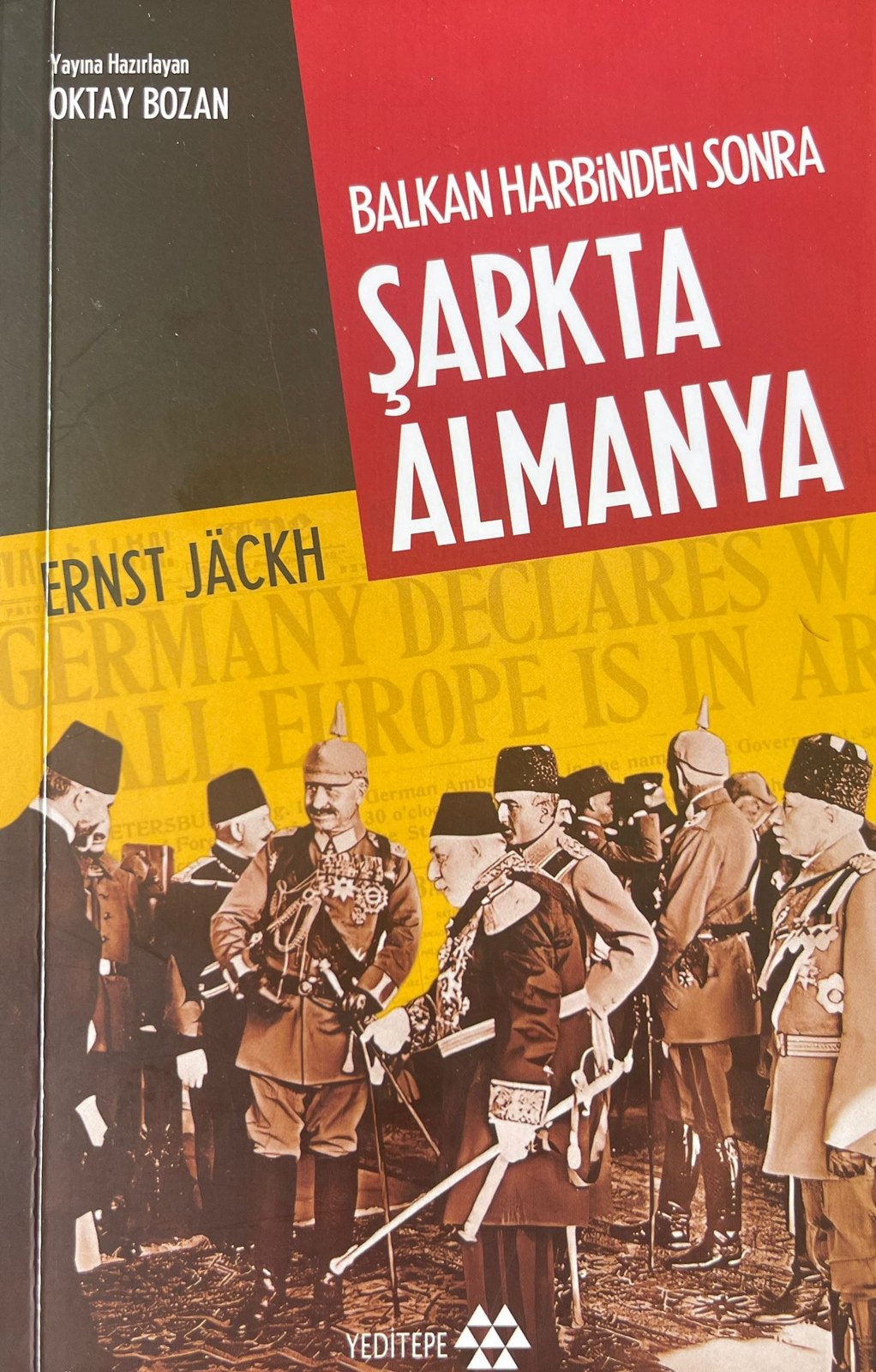 Balkan Harbinden Sonra Şarkta Almanya