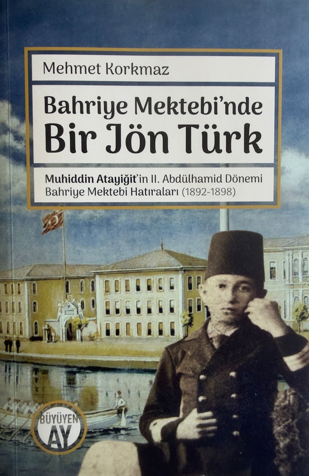 Bahriye Mektebi'nde Bir Jön Türk